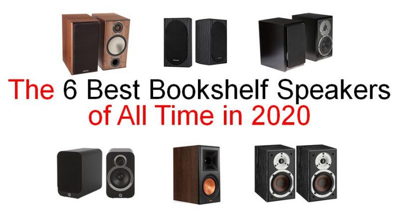 The 6 Best Bookshelf Speakers Of All Time In 2020 All For Turntables
