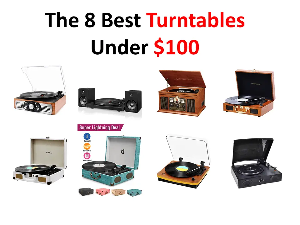 The 8 Best Turntables Under $100