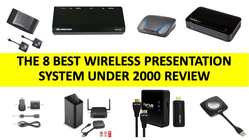 Review of 8 Best Wireless Presentation System under 2000