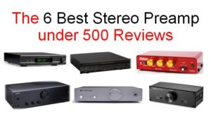 The Best Stereo Preamp Under Reviews In All For Turntables