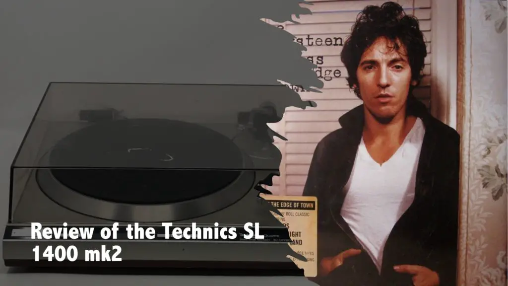 Review of the Technics SL 1400 mk2