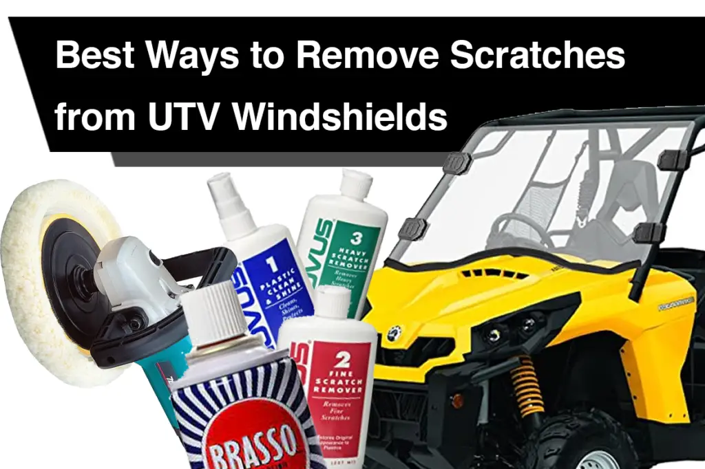 Best Ways to Remove Scratches from UTV Windshields