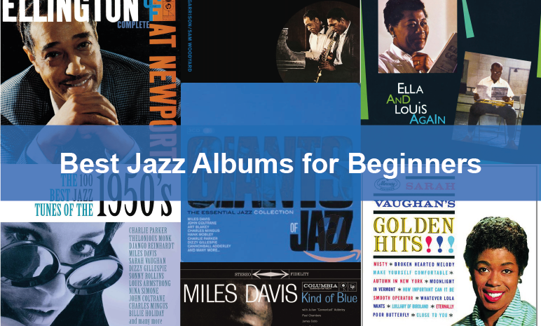 Best Jazz Albums for Beginners