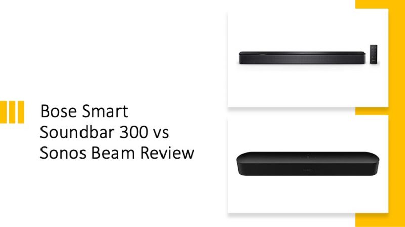 Bose Smart Soundbar 300 vs Sonos Beam Review