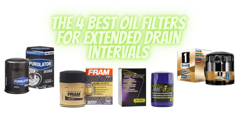 The 4 Best Oil Filters for Extended Drain Intervals