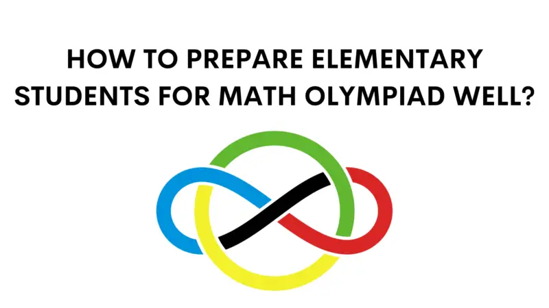 how to prepare elementary students for math olympiad well?