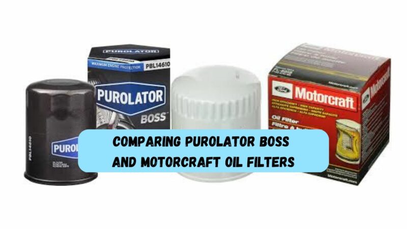 Comparing Purolator BOSS and Motorcraft Oil Filters