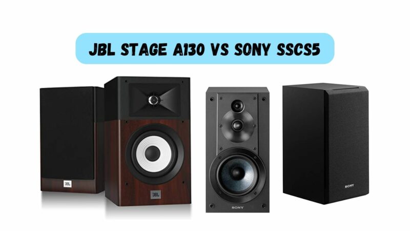 JBL Stage A130 vs Sony SSCS5