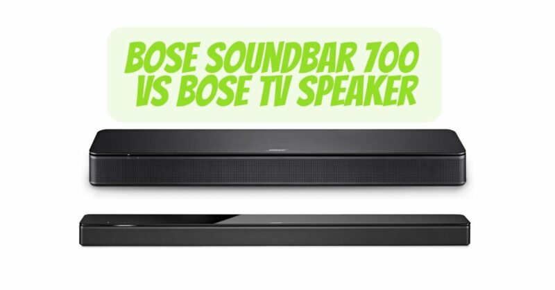 Bose Soundbar 700 vs Bose TV Speaker