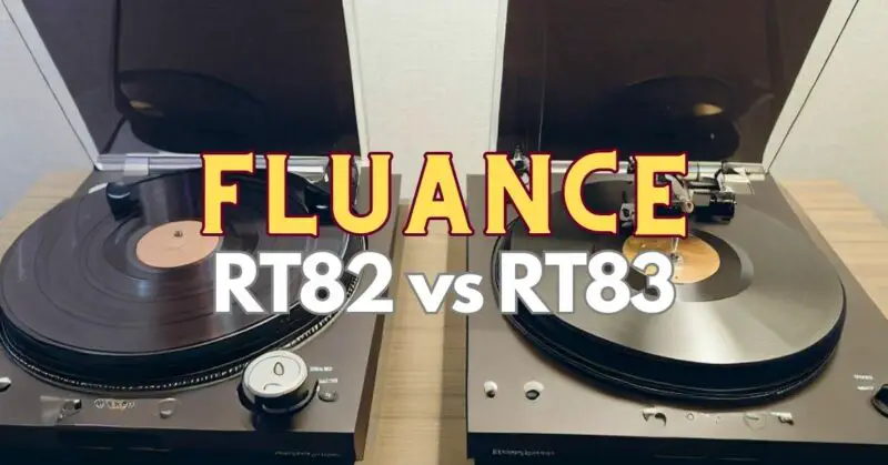 Fluance R82 vs RT83