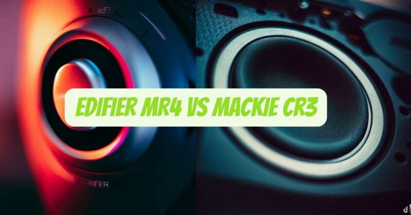 Edifier MR4 vs Mackie cr3