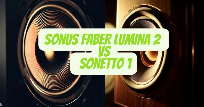 Sonus faber Lumina 2 vs Sonetto 1