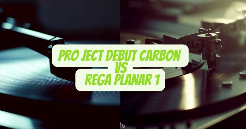 Pro Ject Debut Carbon vs Rega Planar 1