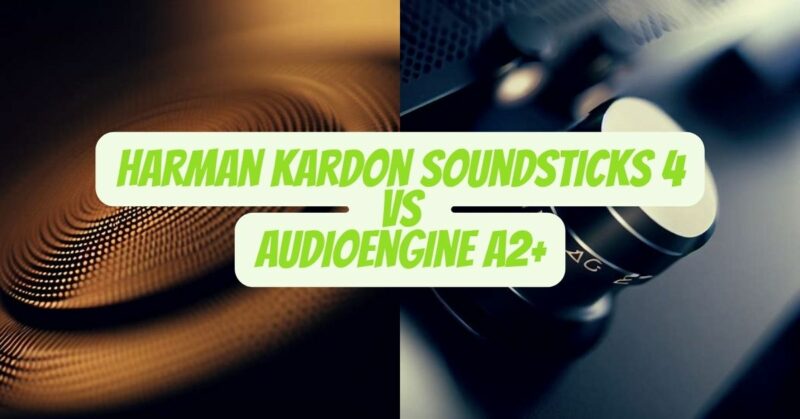 harman kardon soundsticks 4 vs audioengine a2+