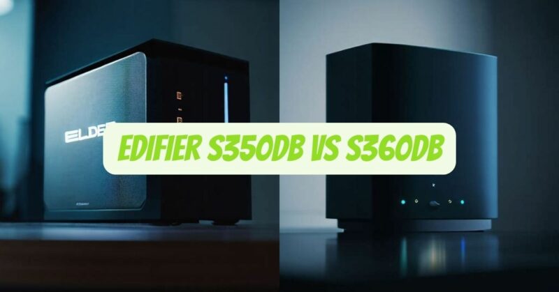 Edifier S350DB vs S360DB