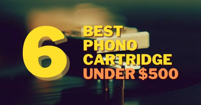 Best phono cartridge under $500