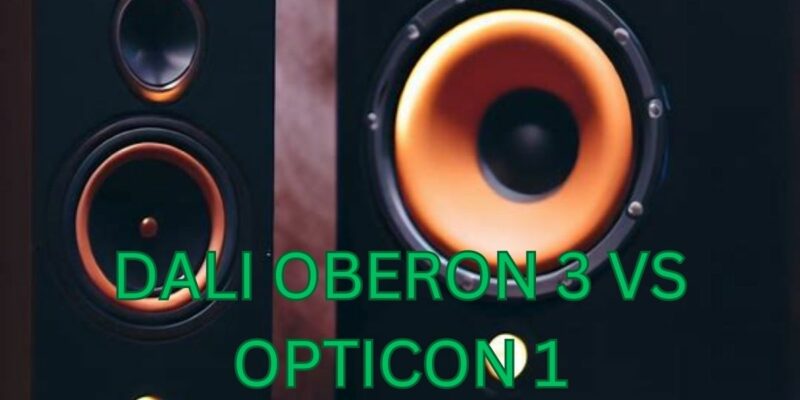 Dali Oberon 3 vs Opticon 1