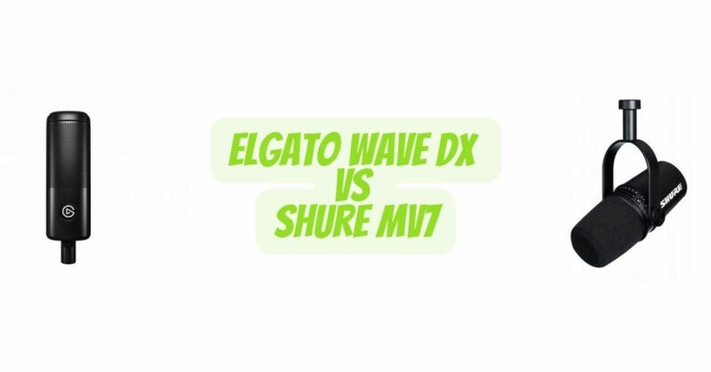 Elgato Wave DX vs Shure MV7