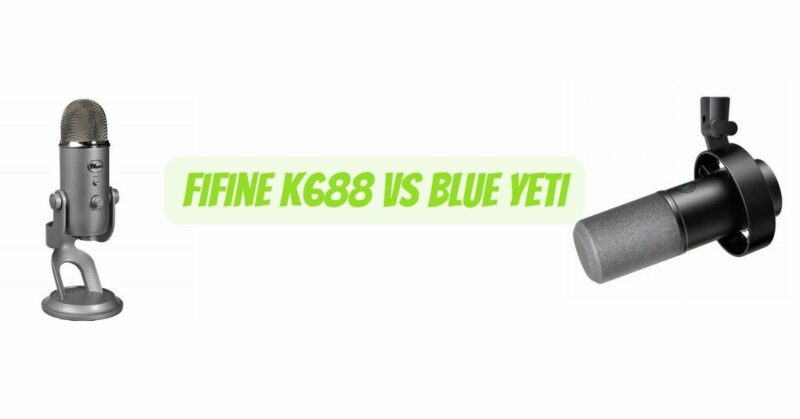 Fifine K688 vs Blue Yeti