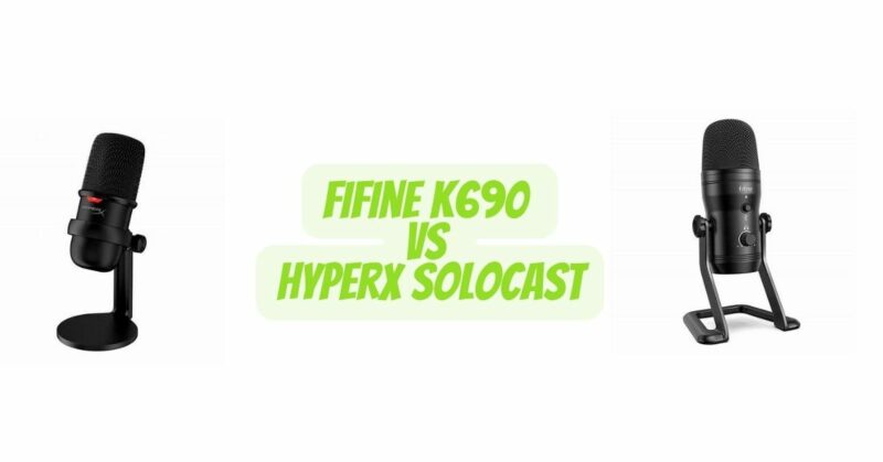 Fifine k690 vs Hyperx Solocast