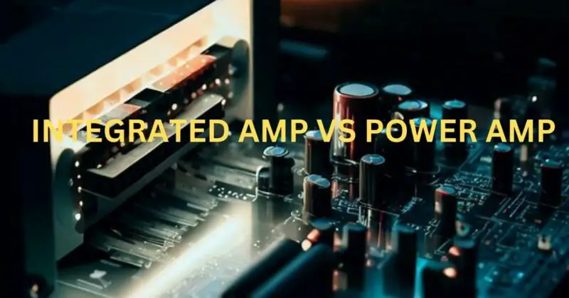 Integrated amp vs power amp