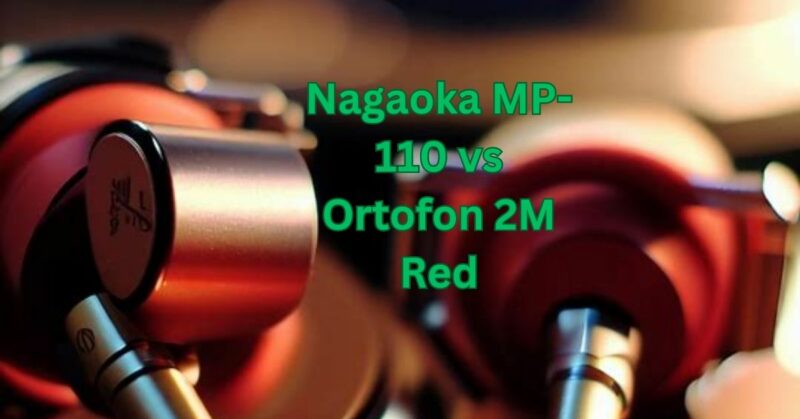 Nagaoka MP-110 vs Ortofon 2M Red