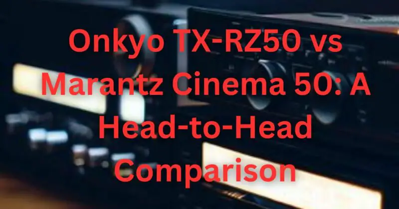 Onkyo RZ50 vs Denon X3800H