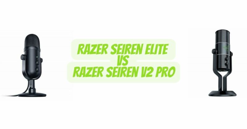 Razer Seiren Elite vs Razer Seiren v2 Pro