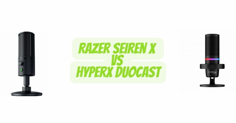 Razer Seiren X vs HyperX duocast