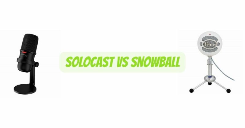 SoloCast vs Snowball