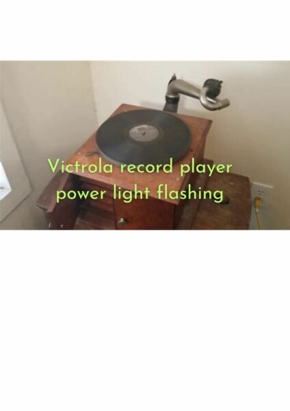 Victrola record player power light flashing