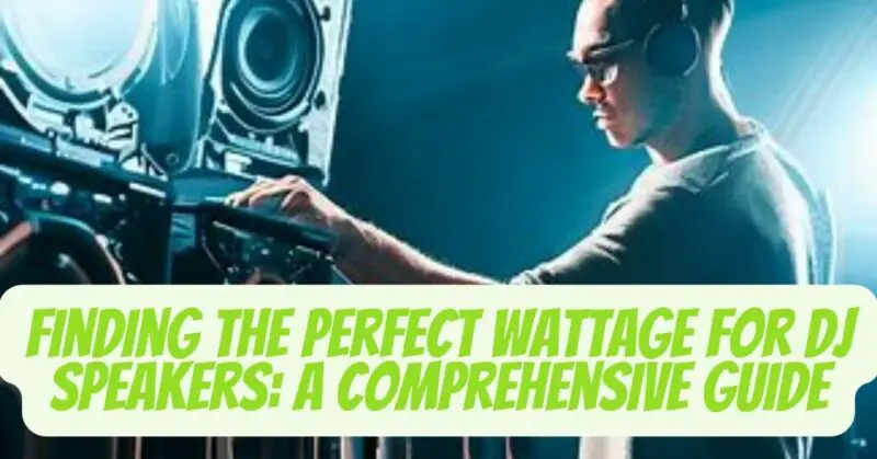how many watts for dj speakers