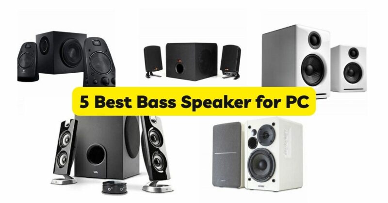 5 Best Bass Speaker for PC