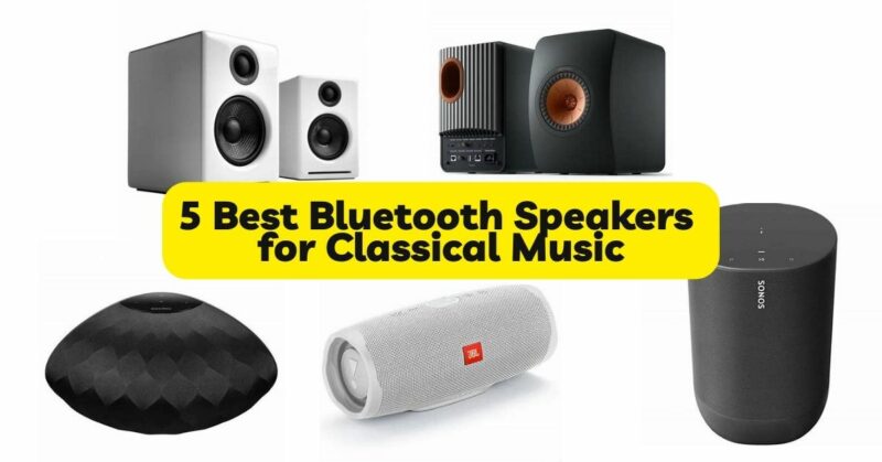 5 Best Bluetooth Speakers for Classical Music