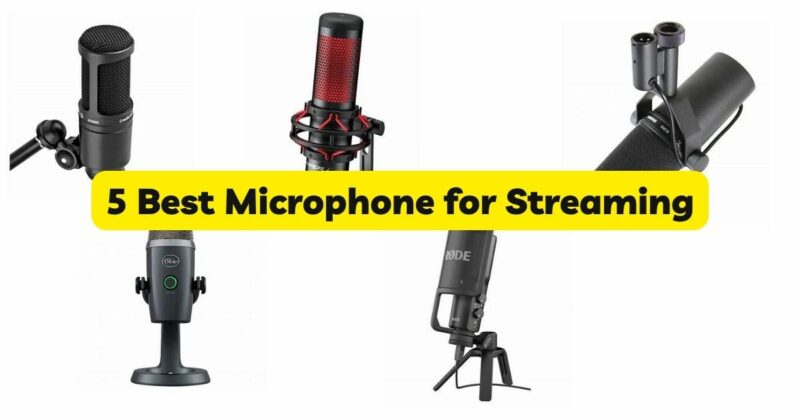 5 Best Microphone for Streaming