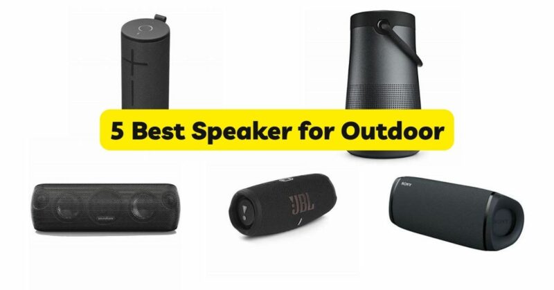 5 Best Speaker for Outdoor
