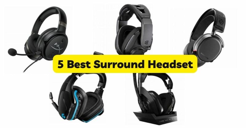 5 Best Surround Headset