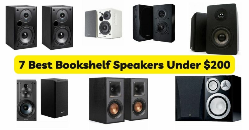 7 Best Bookshelf Speakers Under $200