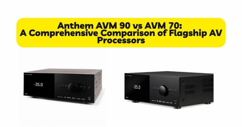 Anthem AVM 90 vs AVM 70