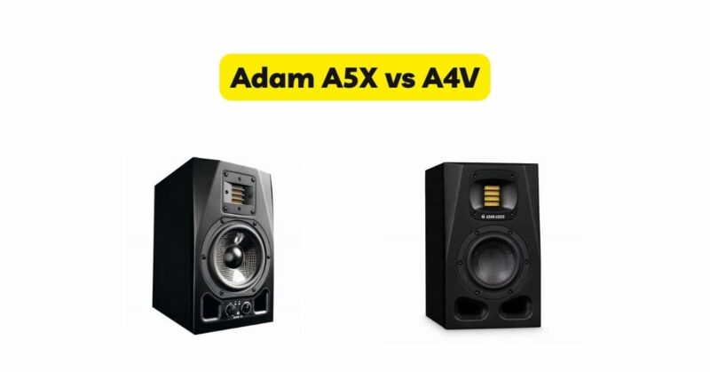Adam A5X vs A4V
