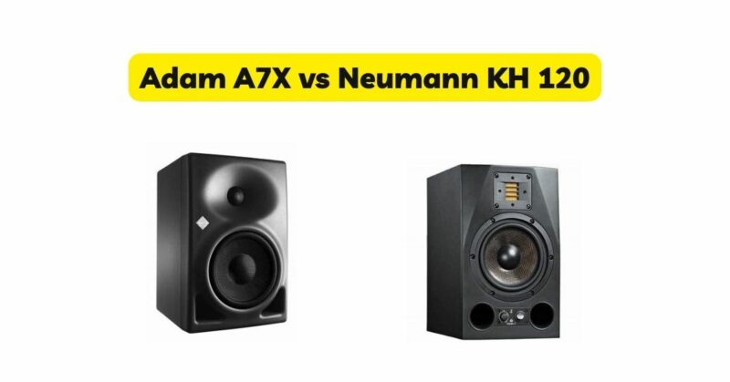 Adam A7X vs Neumann KH 120