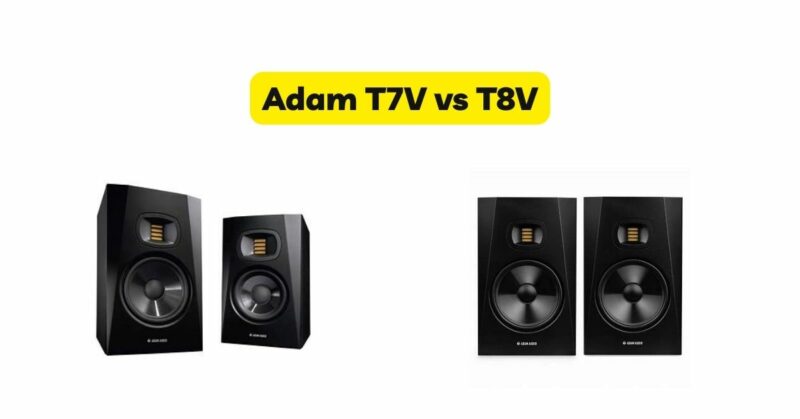 Adam T7V vs T8V