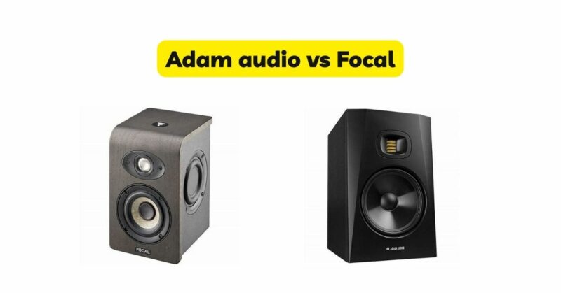 Adam audio vs Focal