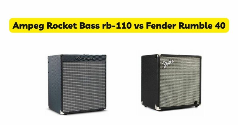 Ampeg Rocket Bass rb-110 vs Fender Rumble 40