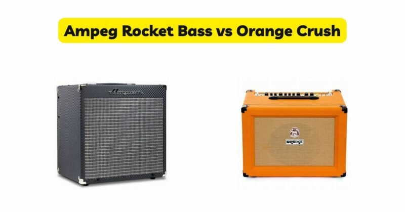 Ampeg Rocket Bass vs Orange Crush