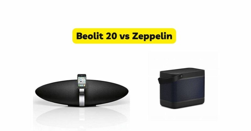 Beolit 20 vs Zeppelin