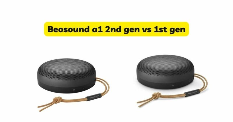 Beosound a1 2nd gen vs 1st gen
