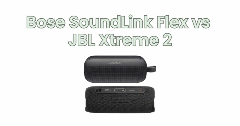 Bose SoundLink Flex vs JBL Flip 6