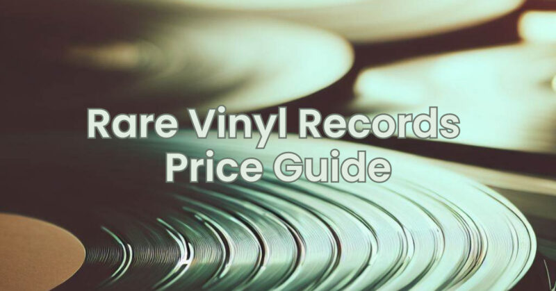 Rare Vinyl Records Price Guide