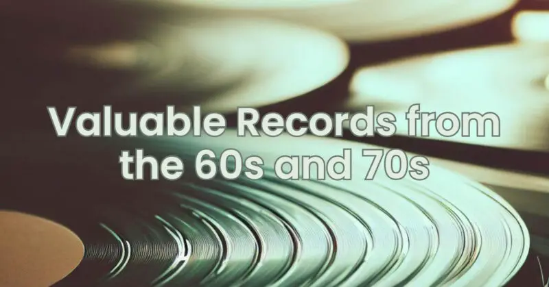 Valuable Records from the 60s and 70s - All For Turntables